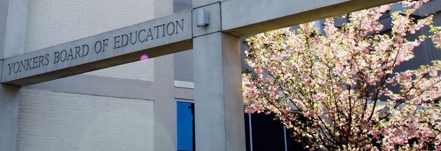 Yonkers Board of Education Yonkers Board of Education